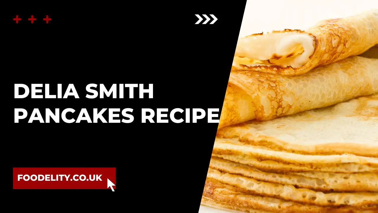 Delia Smith Pancakes Recipe