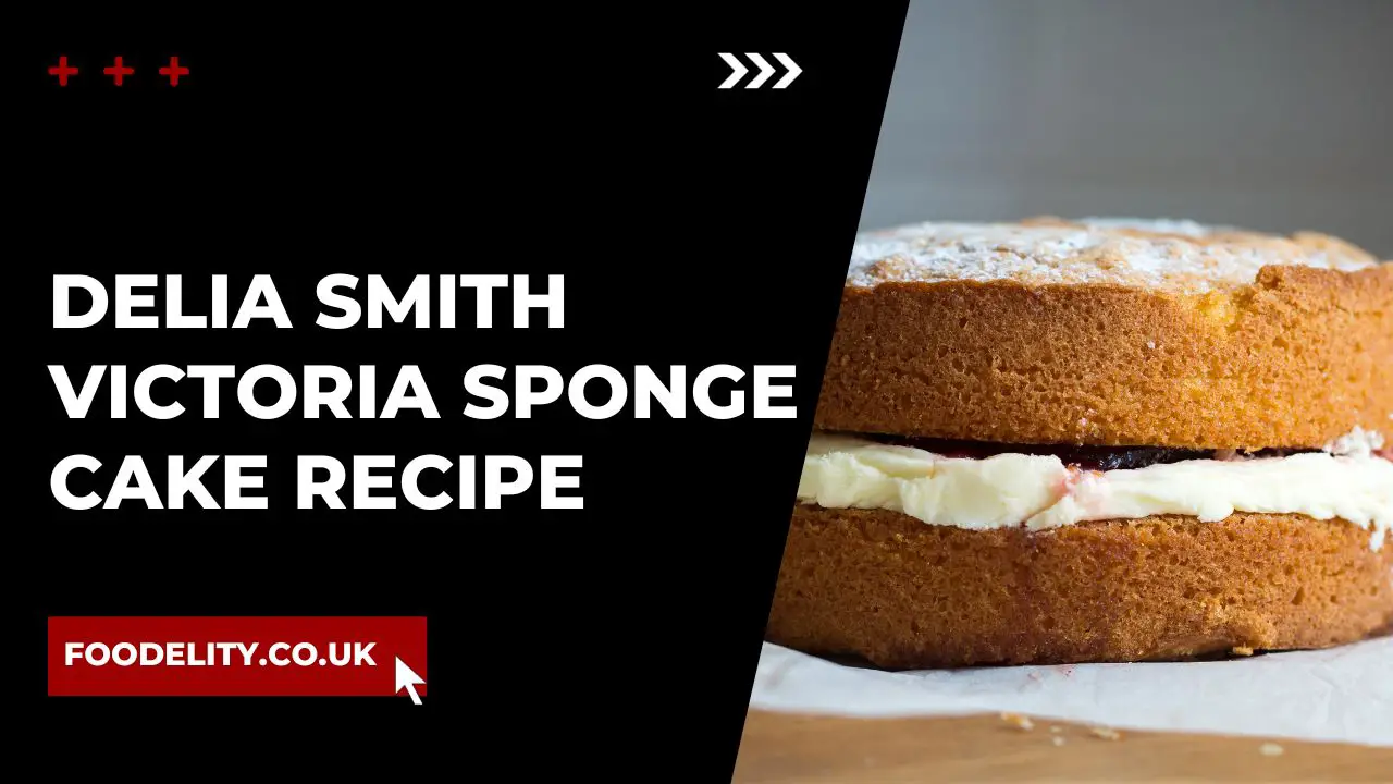 Delia Smith Victoria Sponge Cake Recipe