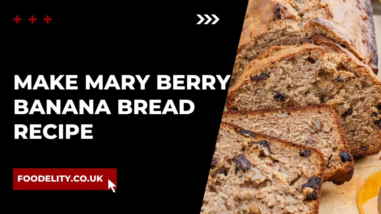 Mary Berry Banana Bread Recipe