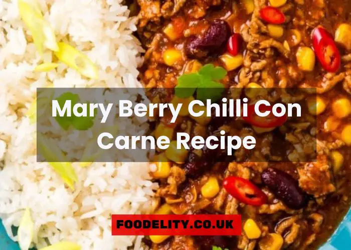 Mary Berry Chilli Con Carne