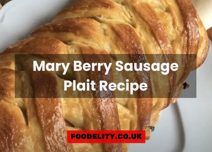 Mary Berry Sausage Plait Recipe