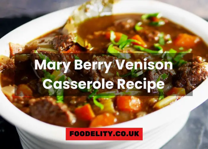 Mary Berry Venison Casserole Recipe