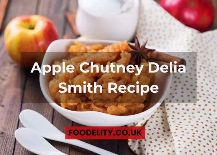 Apple Chutney Delia Smith