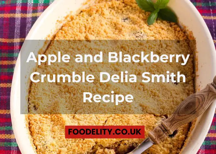Apple and Blackberry Crumble Delia Smith