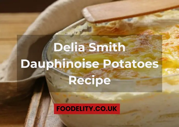 Delia Smith Dauphinoise Potatoes