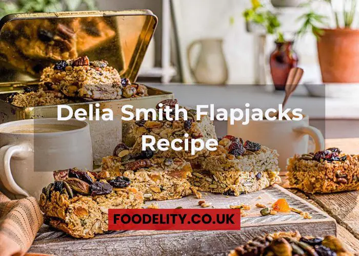 Delia Smith Flapjacks Recipe