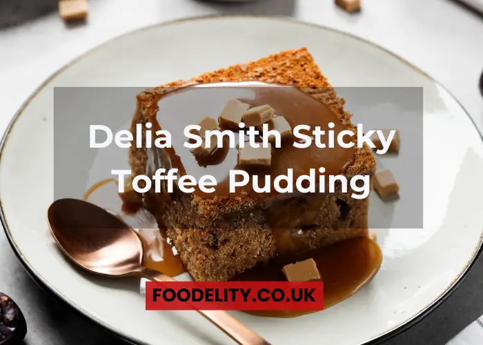 Delia Smith Sticky Toffee Pudding Recipe