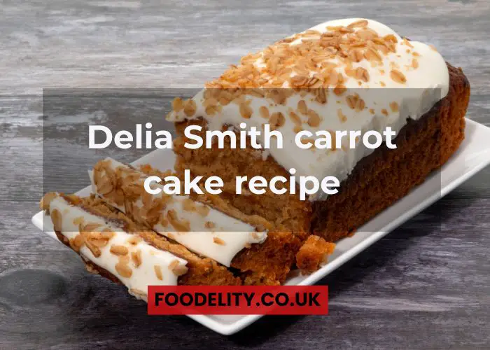 Delia Smith carrot cake recipe