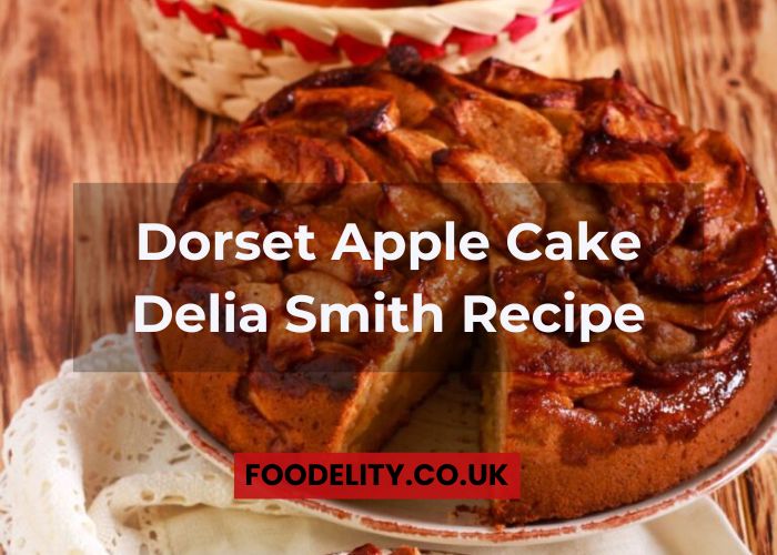 Dorset Apple Cake Delia Smith