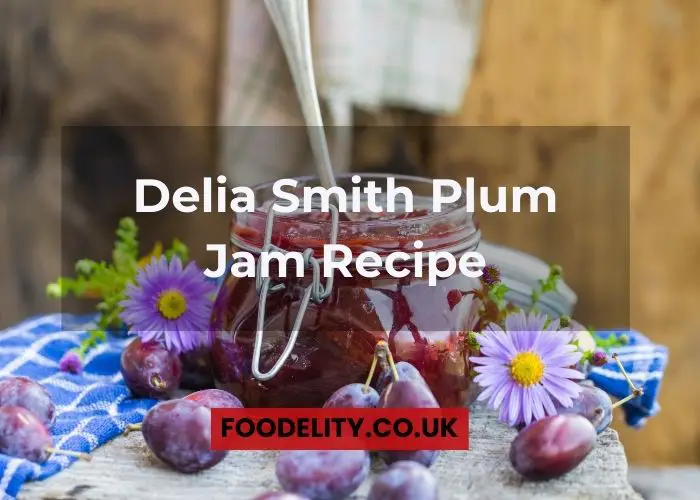 plum jam recipe delia smith