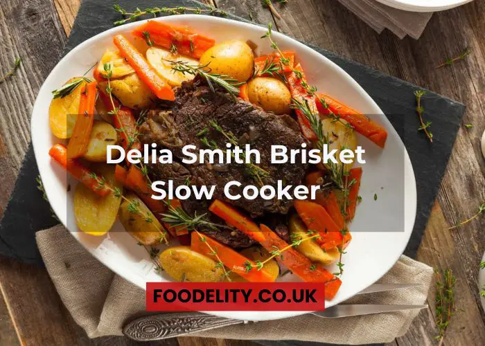 Delia Smith Brisket Slow Cooker