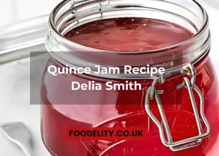 Quince Jam Recipe Delia Smith