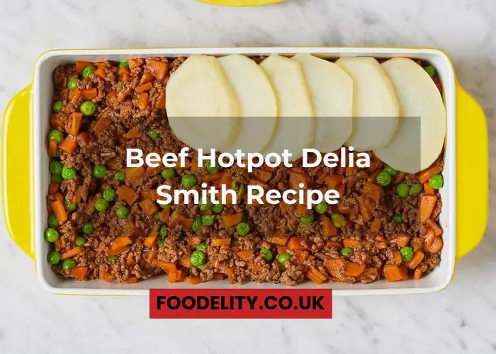 Beef Hotpot Delia