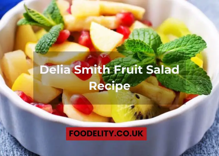 Delia Smith Fruit Salad