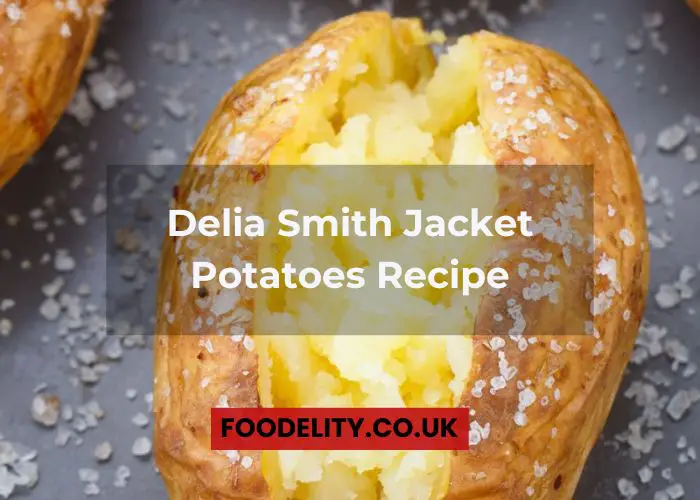 Delia Smith Jacket Potatoes