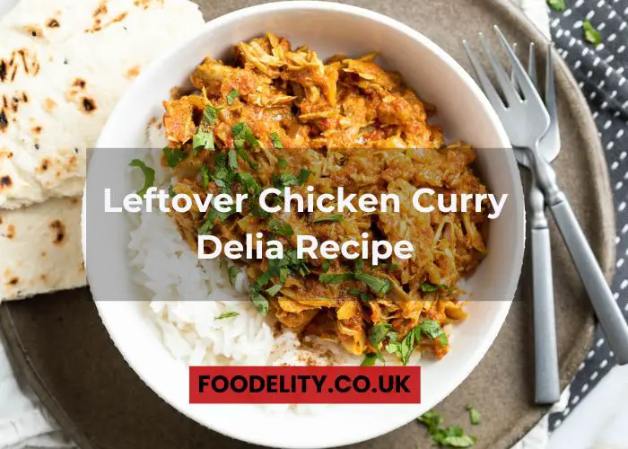 Leftover Chicken Curry Delia