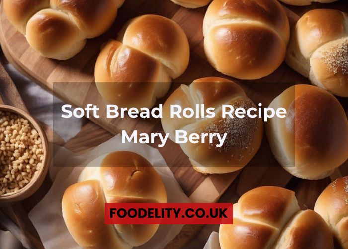 Soft Bread Rolls Recipe Mary Berry